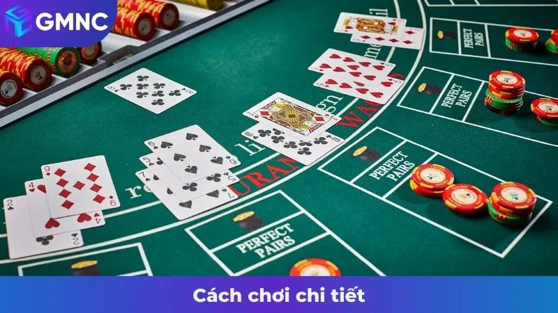 Cách chơi chi tiết